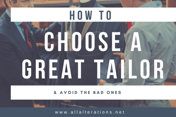 Choose a great tailor